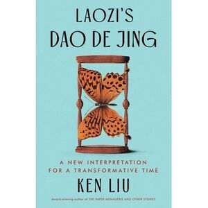Laozi's DAO de Jing: A New Interpretation for a Transformative Time -- Laozi